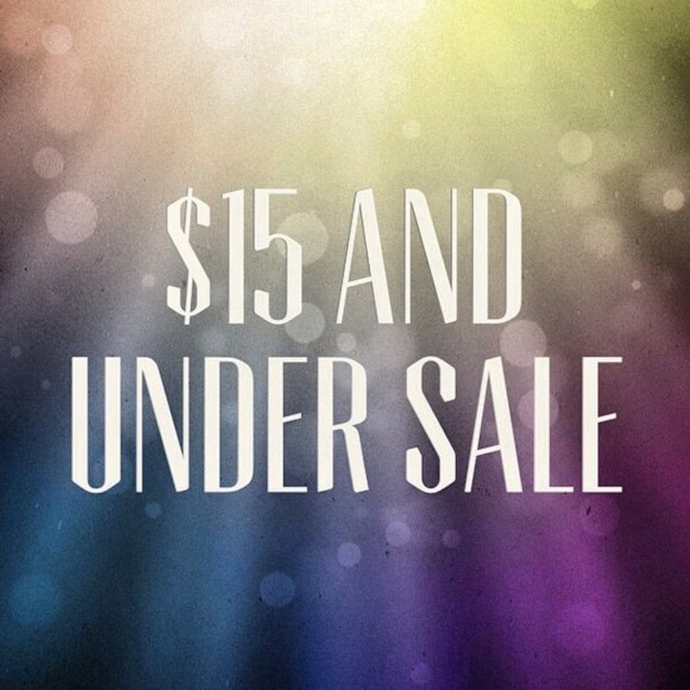 $15 and under!!!